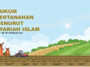 HUKUM PERTANAHAN MENURUT SYARIAH ISLAM