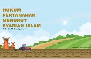 HUKUM PERTANAHAN MENURUT SYARIAH ISLAM
