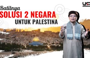 BATILNYA SOLUSI DUA NEGARA UNTUK PALESTINA