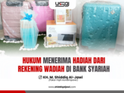 HUKUM MENERIMA HADIAH DARI REKENING WADIAH DI BANK SYARIAH