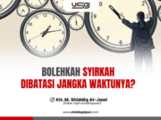 BOLEHKAH SYIRKAH DIBATASI JANGKA WAKTUNYA?
