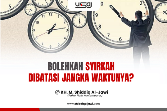 BOLEHKAH SYIRKAH DIBATASI JANGKA WAKTUNYA