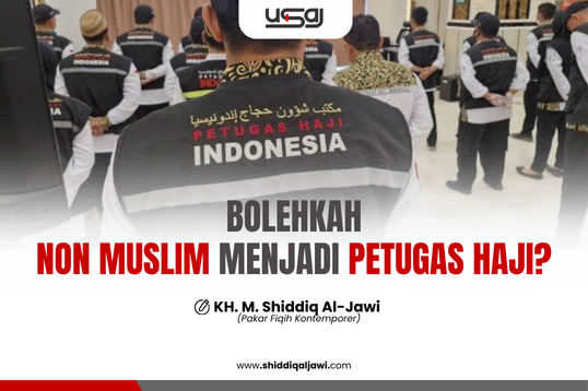 BOLEHKAH NON MUSLIM MENJADI PETUGAS HAJI