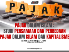 PAJAK DALAM ISLAM : STUDI PERSAMAAN DAN PERBEDAAN PAJAK DALAM ISLAM DAN KAPITALISME