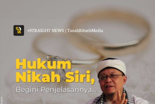 Hukum Nikah Siri, Begini Penjelasannya…