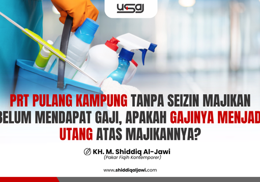 PRT PULANG KAMPUNG TANPA SEIZIN MAJIKAN BELUM MENDAPAT GAJI, APAKAH GAJINYA MENJADI UTANG ATAS MAJIKANNYA?