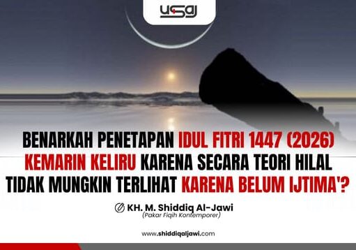 BENARKAH PENETAPAN IDUL FITRI 1447 (2026) KEMARIN KELIRU KARENA SECARA TEORI HILAL TIDAK MUNGKIN TERLIHAT KARENA BELUM IJTIMA’
